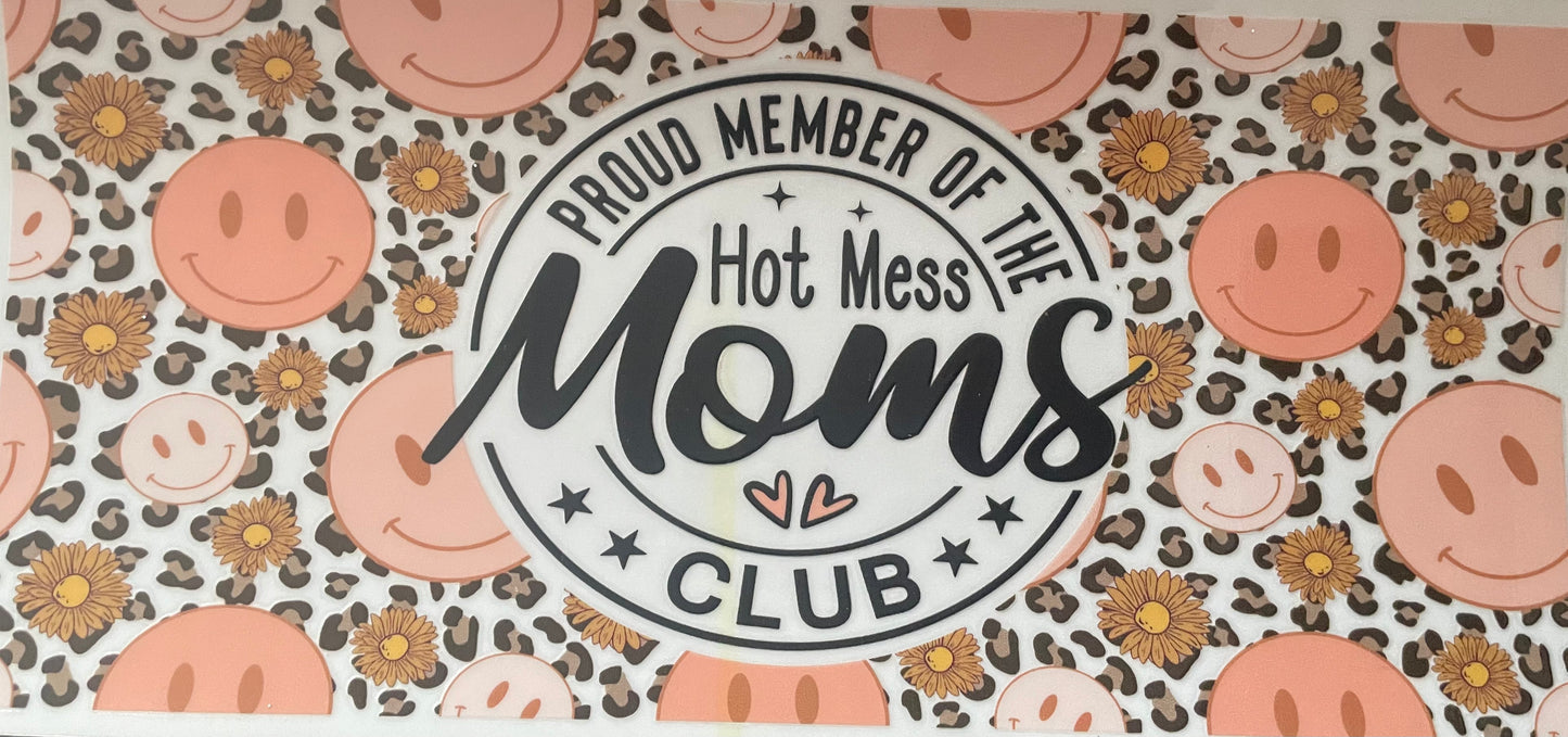 Hot mess moms club UVDTF
